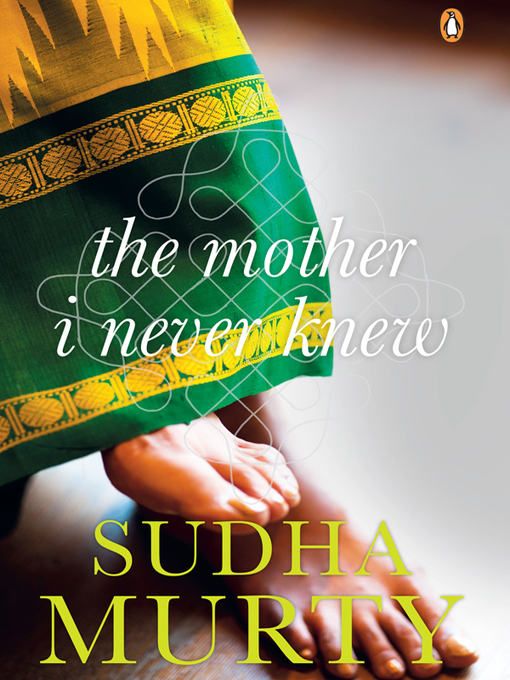 Title details for The Mother I Never Knew by Sudha Murty - Available